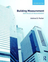 Title: Building Measurement: New Rules of Measurement / Edition 2, Author: Andrew Packer