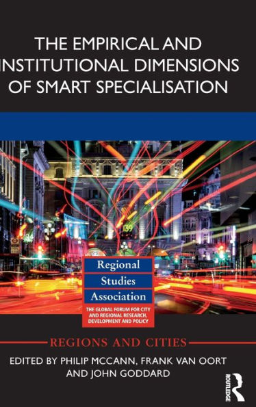 The Empirical and Institutional Dimensions of Smart Specialisation / Edition 1