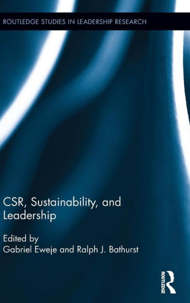 CSR, Sustainability, and Leadership / Edition 1