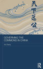 Governing the Commons in China / Edition 1