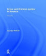 Crime and Criminal Justice in America