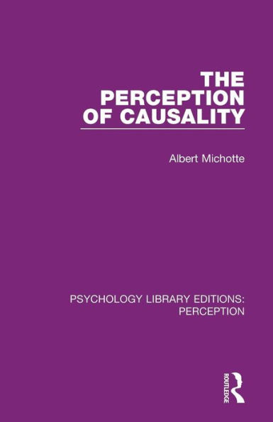 The Perception of Causality / Edition 1