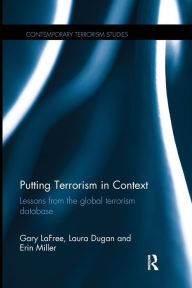 Putting Terrorism in Context: Lessons from the Global Terrorism Database