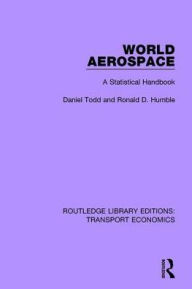 Title: World Aerospace: A Statistical Handbook, Author: Daniel Todd