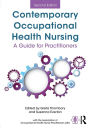 Contemporary Occupational Health Nursing: A Guide for Practitioners / Edition 2