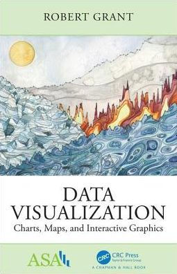 Data Visualization: Charts, Maps, and Interactive Graphics