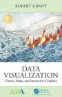 Data Visualization: Charts, Maps, and Interactive Graphics