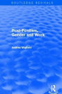 Post-Fordism, Gender and Work