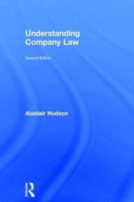 Title: Understanding Company Law, Author: Alastair Hudson