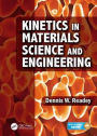 Kinetics in Materials Science and Engineering