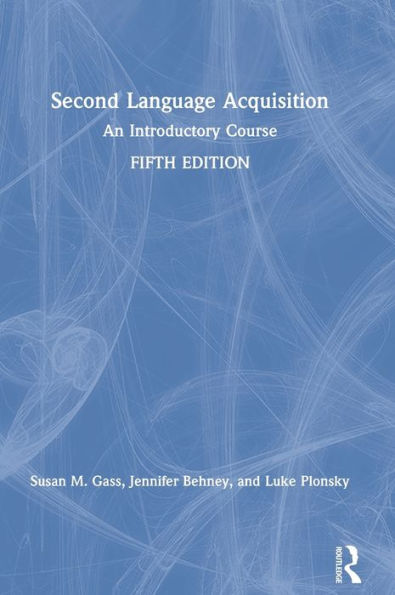 Second Language Acquisition: An Introductory Course / Edition 5