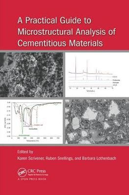A Practical Guide to Microstructural Analysis of Cementitious Materials