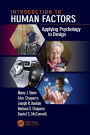 Introduction to Human Factors: Applying Psychology to Design / Edition 1