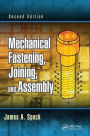 Mechanical Fastening, Joining, and Assembly / Edition 2