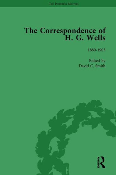 The Correspondence of H G Wells Vol 1