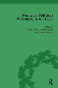 Title: Women's Political Writings, 1610-1725 Vol 4, Author: Hilda L Smith