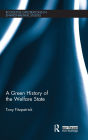 A Green History of the Welfare State