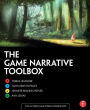 The Game Narrative Toolbox / Edition 1