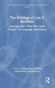 Title: The Writings of Lyle F. Bachman: Assuring that 