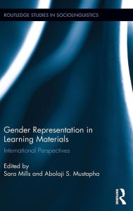 Title: Gender Representation in Learning Materials: International Perspectives / Edition 1, Author: Abolaji S. Mustapha