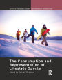 The Consumption and Representation of Lifestyle Sports
