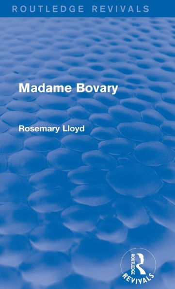 Madame Bovary (Routledge Revivals)