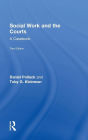 Social Work and the Courts: A Casebook / Edition 3