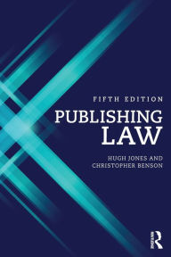 Title: Publishing Law / Edition 5, Author: Hugh Jones