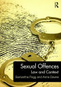 Sexual Offences: Law and Context / Edition 1