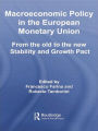 Macroeconomic Policy in the European Monetary Union: From the Old to the New Stability and Growth Pact