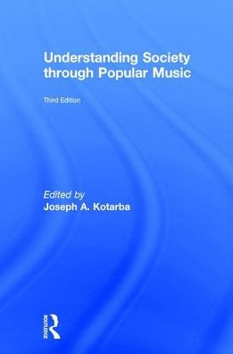 Understanding Society through Popular Music