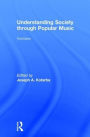 Understanding Society through Popular Music