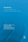 WorldCALL: International Perspectives on Computer-Assisted Language Learning / Edition 1
