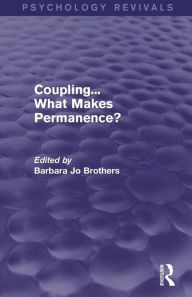 Title: Coupling... What Makes Permanence?, Author: Barbara Jo Brothers