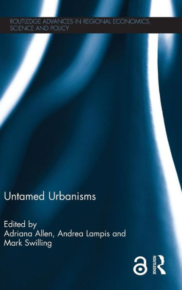 Untamed Urbanisms / Edition 1
