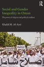 Social and Gender Inequality in Oman: The Power of Religious and Political Tradition