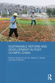 Title: Sustainable Reform and Development in Post-Olympic China, Author: Shujie Yao