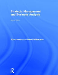 Title: Strategic Management and Business Analysis / Edition 2, Author: Wyn Jenkins