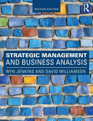 Title: Strategic Management and Business Analysis / Edition 2, Author: Wyn Jenkins