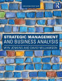 Strategic Management and Business Analysis / Edition 2