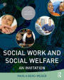 Social Work and Social Welfare: An Invitation / Edition 4