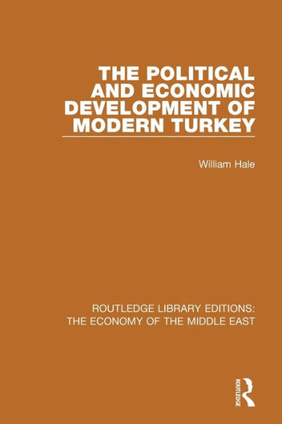 The Political and Economic Development of Modern Turkey