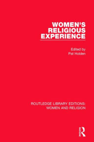 Title: Women's Religious Experience (RLE Women and Religion), Author: Pat Holden