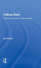 Talking Back: Thinking Feminist, Thinking Black