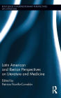 Latin American and Iberian Perspectives on Literature and Medicine / Edition 1