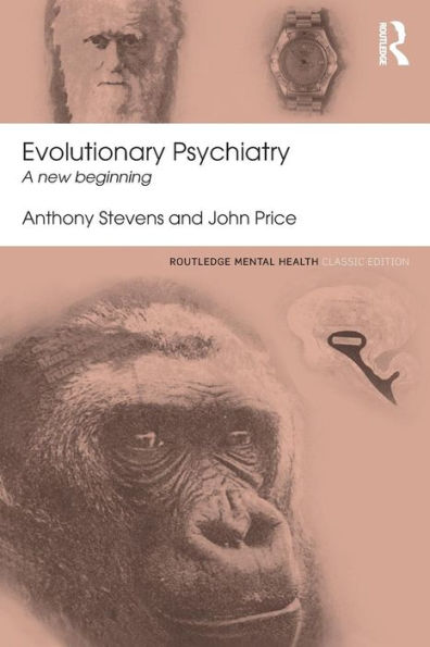 Evolutionary Psychiatry: A new beginning / Edition 1