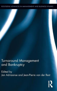 Title: Turnaround Management and Bankruptcy / Edition 1, Author: Jan Adriaanse