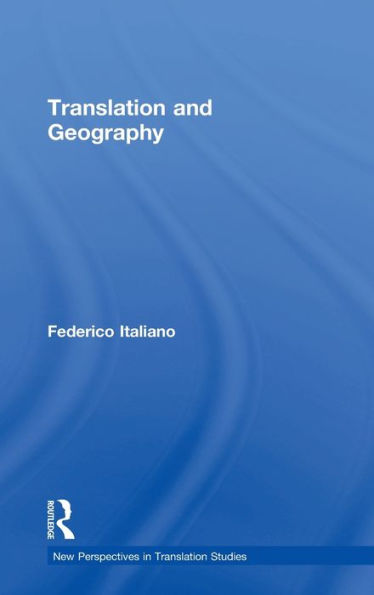 Translation and Geography / Edition 1