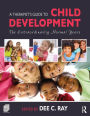 A Therapist's Guide to Child Development: The Extraordinarily Normal Years / Edition 1