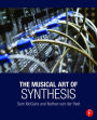 The Musical Art of Synthesis / Edition 1